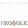 Landa Daniel: Neofolk (Reedice 2019) - CD Landa Daniel: Neofolk (Reedice 2019) - CD