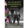 An Almost Impossible Thing - Fiona Davison An Almost Impossible Thing - Fiona Davison