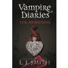 The Vampire Diaries: The Awakening - L.J. Smith The Vampire Diaries: The Awakening - L.J. Smith