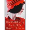 Daughter Of The House - Rosie Thomas, HarperCollins Publishers Daughter Of The House - Rosie Thomas, HarperCollins Publishers