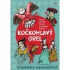 Kočkohlavý orel - Dominika Lukáčová Sakmárová Kočkohlavý orel - Dominika Lukáčová Sakmárová