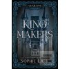 Kingmakers: Year One Kingmakers: Year One