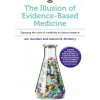 Illusion of Evidence-Based Medicine Illusion of Evidence-Based Medicine