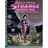 Wally Wood: Strange Worlds of Science Fiction Wally Wood: Strange Worlds of Science Fiction