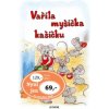 Vařila myšička kašičku Vařila myšička kašičku