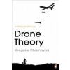 Drone Theory (Gregoire Chamayou)(Brožovaná) Drone Theory (Gregoire Chamayou)(Brožovaná)