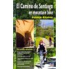 El Camino de Santiago en mountain bike (Juanjo Alonso)(Brožovaná) El Camino de Santiago en mountain bike (Juanjo Alonso)(Brožovaná)