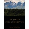 The Jacket (The Star-Rover) (Jack London)(Brožovaná) The Jacket (The Star-Rover) (Jack London)(Brožovaná)