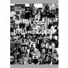 Anton Corbijn: Hollands Deep: A Retrospective - Franz-W. Kaiser, Felix Hoffman, Schirmer/Mosel Anton Corbijn: Hollands Deep: A Retrospective - Franz-W. Kaiser, Felix Hoffman, Schirmer/Mosel