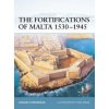 Fortifications of Malta 1530-1945 Fortifications of Malta 1530-1945