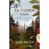Za tichem - Šumava - Aleš Palán Za tichem - Šumava - Aleš Palán