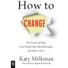 How To Change How To Change