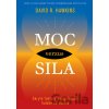 Moc verzus sila - David R. Hawkins Moc verzus sila - David R. Hawkins
