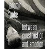 Jaromír Funke - Between Construction and Emotion Jaromír Funke - Between Construction and Emotion