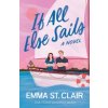 If All Else Sails If All Else Sails