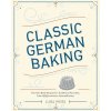 Classic German Baking Classic German Baking