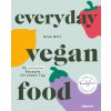 Everyday Vegan Food Everyday Vegan Food