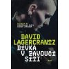 Dívka v pavoučí síti - David Lagercrantz Dívka v pavoučí síti - David Lagercrantz