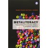 Metaliteracy - Thomas P. Mackey, Trudi E. Jacobson Metaliteracy - Thomas P. Mackey, Trudi E. Jacobson