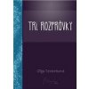 Tri rozprávky - Oľga Textorisová Tri rozprávky - Oľga Textorisová