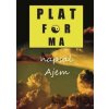 Platforma - Ajem Platforma - Ajem