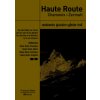 Haute route, Chamonix Zermatt randonnée glaciaire (Matet)(Brožovaná) Haute route, Chamonix Zermatt randonnée glaciaire (Matet)(Brožovaná)