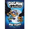 Dogman a Superkotě - Dav Pilkey Dogman a Superkotě - Dav Pilkey