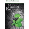 Healing Emotional Wounds Healing Emotional Wounds