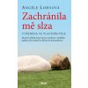 Zachránila mě slza - Angele Liebyová Zachránila mě slza - Angele Liebyová
