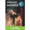 E-kniha Lucia - Bernard Minier E-kniha Lucia - Bernard Minier