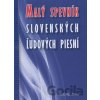 Malý spevník slovenských ľudových piesní - Ján Geryk Malý spevník slovenských ľudových piesní - Ján Geryk