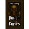 Ancient Curses Ancient Curses