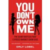 You Don't Own Me You Don't Own Me