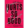 Hurts So Good - Leigh Cowart Hurts So Good - Leigh Cowart