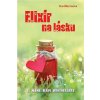 Elixír na lásku - Kim Martinová Elixír na lásku - Kim Martinová