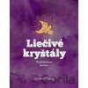 Liečivé kryštály - Suzanne Edwards Liečivé kryštály - Suzanne Edwards