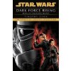 Dark Force Rising: Book 2 - Timothy Zahn Dark Force Rising: Book 2 - Timothy Zahn