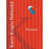 Tsunami (Karin Krajčo Babinská) Tsunami (Karin Krajčo Babinská)
