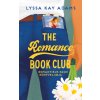 The Romance Book Club – Romantikus Pasik Könyvklubja The Romance Book Club – Romantikus Pasik Könyvklubja