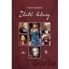 Zlaté hlasy - Terézia Ursínyová Zlaté hlasy - Terézia Ursínyová