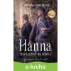 E-kniha Hanna, nacistova milenka - Monika Luščíková E-kniha Hanna, nacistova milenka - Monika Luščíková