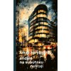 Andělé na subutexu nelítají - Lukáš Zárybnický Andělé na subutexu nelítají - Lukáš Zárybnický