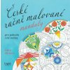České ručne maľované mandaly - Pre pohodu celej rodiny České ručne maľované mandaly - Pre pohodu celej rodiny