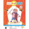 Mini Magic Flute 2 - škola hry na priečnu flautu Mini Magic Flute 2 - škola hry na priečnu flautu