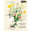 GRANDE Y PEQUEÑA (ARIANNA SQUILLONI)(Pevná) GRANDE Y PEQUEÑA (ARIANNA SQUILLONI)(Pevná)