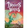 Dragons Vs Wolves #1: Fallen Star Dragons Vs Wolves #1: Fallen Star