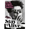 Stay Alive: The Life and Death of Stuart Adamson Stay Alive: The Life and Death of Stuart Adamson
