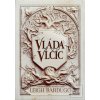 Vláda vlčíc (Zjazvený kr… (Leigh Bardugo) Vláda vlčíc (Zjazvený kr… (Leigh Bardugo)