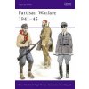 Partisan Warfare 1941-45 (Peter Abbott,Nigel Thomas)() Partisan Warfare 1941-45 (Peter Abbott,Nigel Thomas)()