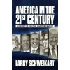 America in the 21st Century America in the 21st Century